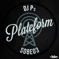 DJ P - PLATEFORM S08E03