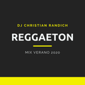 Mix Reggaeton (Dj Christian Randich) Fin Verano 2020