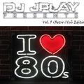 Dj JPlay Presents: I Love 80's Vol. 5 (Retro Club Edition)