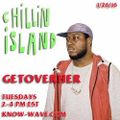 Chillin Island with GETOVERHER - January 26th, 2016