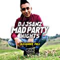 Mad Party Nights E071 (DJ Alexander Polii Guest Mix) Reggaeton Old School