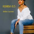 Rumba 8.5 (Didier Lacoste)