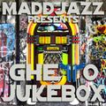 Ghetto Jukebox