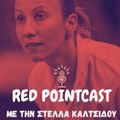 Red PointCast Season 3, Ep.5 (20/06/2021) - Συζήτηση με την Στέλλα Καλτσίδου