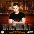 DJ Tez presents U.K Heat