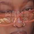 The Meme Gold Show - 8th August 2020