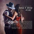 Keep It Deep ep:182