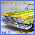 Old School Hip-Hop & G-Funk Vol.3