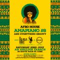 Afro House & Amapiano #8
