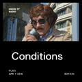 Conditions @ UNION 77 RADIO 7.04.2016 'Baykin'
