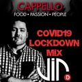 Vin Mix Cappello's Covid19 Lockdown Mix 24-04-20