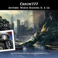 Crrow777 - Anything Worth Knowing Is A Lie