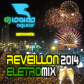 Reveillon 2014 EletroMix