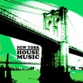 NEW YORK HOUSE MUSIC