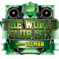 DJ MAN - The World Club Mix 2016 URBAN