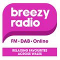 Breezy Radio Wales - Tony Dibbin - 15/07/2022