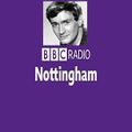 BBC Local Radio Nottingham =>> Kenny Everett <<= Saturday 6th November 1971