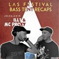 BASS TENT RECAPS: Ill1 & MC Proxy [LIVE at LAS FESTIVAL 2019 - 28th June]