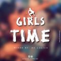 GIRLS TIME [EXPLICIT] - MIXED BY DJ CALICO