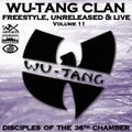 Wu-Tang Clan - Freestyle Unreleased & Live - Vol 11