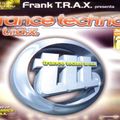 Frank T.R.A.X. – Trance Techno T.R.A.X. (1999) CD1
