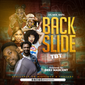 Back Slide TBT [UG Mix 100%] Deej Maxcent The Musical Accent