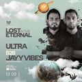 LOST IN THE ETERNAL - ULTRA B2B JAYY VIBES