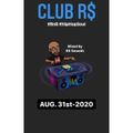 CLUB R$ - Aug. 31st-2020 (Mixed by R$ $mooth)