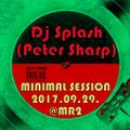 Dj Splash (Peter Sharp) - Minimal Session @ Petőfi rádió 2017.09.29. 