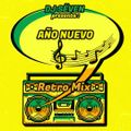Dj Sëven - ''Año Nuevo'' (Retro Mix)