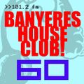 Banyeres House Club #60 02/07/2014