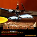 Reggie Styles Soul Raregroove Special - The Soul of London & Grenada Radio (17/10/2016)