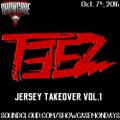 TEEZ (Jersey Takeover Vol. 1) 10/7/16