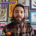 Barragoon Radio Ep. #1