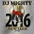 DJ Mighty - New Year Party 2016