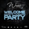Welcome To The Party Vol.1 | Hip-Hop, Trap, R&B, Afrobeats & more! | Instagram @wendaledejesus