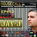 Housecall EP#52 (01/12/11) - incl. a guest mix from Jay-J