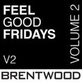 Feel Good Friday (V2 Vol 2) - DJ Juice