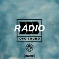 OVO Sound Radio Season 4 Episode 10 SiriusXM OLIVER EL-KHATIB. Guest Mix by Gohomeroger