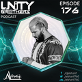 Unity Brothers Podcast #176 [GUEST MIX BY AL SHARIF]