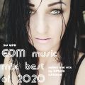 Ersek Laszlo alias dj ufo presents EDM music mix best of 2020