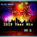 2019 Year Mix PT 2