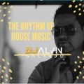 The Rhythm of House by DJ Alvin Galindo