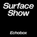 Surface Show #13 w/ DJ Some 663 - Son of Sesh // Echobox Radio 17/09/22