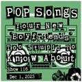 Pop Songs Your New Boyfriend's Too Stupid to Know About - Dec 1, 2023 {#116} Favorites of 2023!