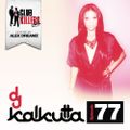 CK Radio - Episode 77 (10-16-13) - DJ Kalkutta
