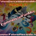 FutureRecords  FutureDanceWeekendMix 2020-11 (CommercialFunMix)