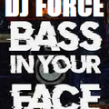 *DJ FORCE 14* *OLDSCHOOL* *BASS IN YOUR FACE* *NOR CAL*