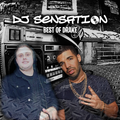 The Best Of DRAKE Mixed By DJ Sensation