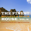 The Finest Soulful & Beach House Vol. 4